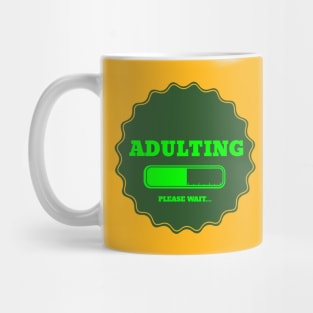 Adulting Mug